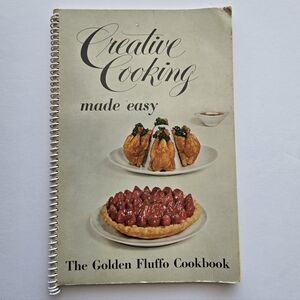 Vintage Creative Cooking Made Easy The Golden Fluffo Cookbook 1956 Spiral Good